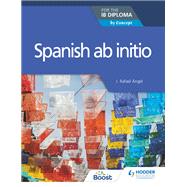 Spanish ab initio for the IB Diploma 9781510449541