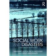 Social Work and Disasters: A Handbook for Practice 9781138089549