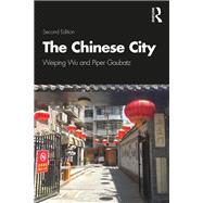 The Chinese City 9780429829550