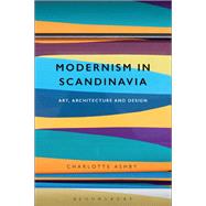 Modernism in Scandinavia 9781350099562