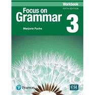 Focus on Grammar 3 Workbook 9780134579597