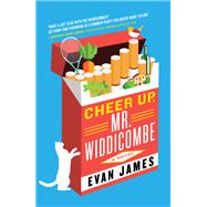 Cheer Up, Mr. Widdicombe 9781501199615
