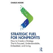 Strategic FUEL for Nonprofits 9781003499619