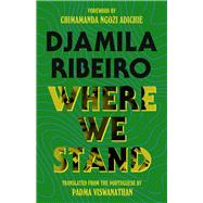 Where We Stand 9780300269642