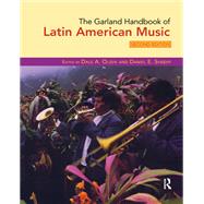 The Garland Handbook of Latin American Music 9781138129672