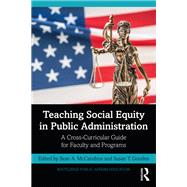 Teaching Social Equity in Public Administration 9781003309680