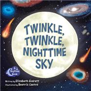 Twinkle, Twinkle, Nighttime Sky 9781958629680