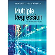 Multiple Regression: A Practical Introduction 9781544339702