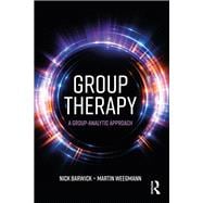 Group Therapy: A group analytic approach 9781138889705