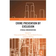 Crime Prevention by Exclusion 9781032769714
