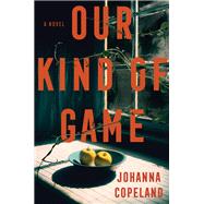 Our Kind of Game 9780063329720