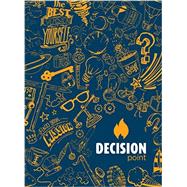 DECISION POINT: The Workbook 9781937509729