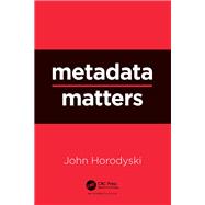 Metadata Matters 9781003189732