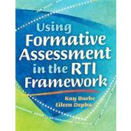 Using Formative Assessment in the RTI Framework 9781935249740