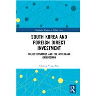 South Korea and Foreign Direct Investment 9781003239741