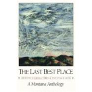 The Last Best Place 9780295969749