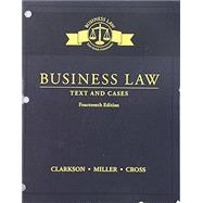 Business Law: Text and Cases, Loose-leaf Version 9798214049755