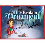 The Broken Ornament 9781416939764
