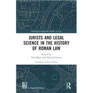 Jurists and Legal Science in the History of Roman Law 9781000469776