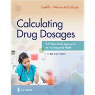 Calculating Drug Dosages A Patient-Safe Approach to Nursing and Math 9781719649780