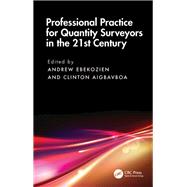 Professional Practice for Quantity Surveyors in the 21st Century 9781032609782