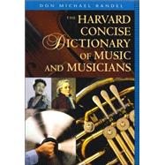 The Harvard Concise Dictionary of Music and Musicians 9780674009783