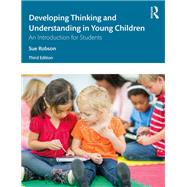 Developing Thinking and Understanding in Young Children 9781138599789
