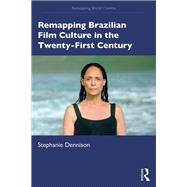 Remapping Brazilian Film Culture 9781138119833