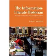The Information-Literate Historian 9780197749869