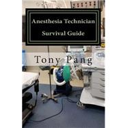 Anesthesia Technician Survival Guide 9781507769874