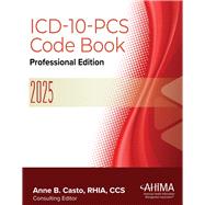 ICD-10-PCS Code Book, Professional Edition, 2025 9781584269892