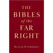 The Bibles of the Far Right 9780197789896