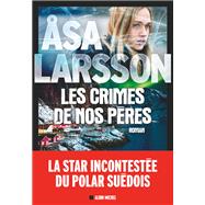 Les Crimes de nos pères 9782226469922