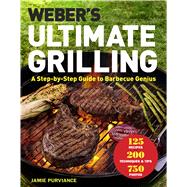 Weber's Ultimate Grilling 9781328589934