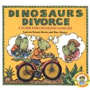 Dinosaurs Divorce 9780316109963