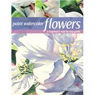Paint Watercolor Flowers 9781440349966