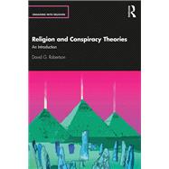 Religion and Conspiracy Theories 9781003329992