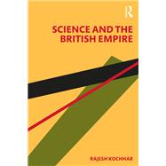 Science and the British Empire 9781032889993