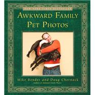 Book cover for Awkward Family Pet Photos