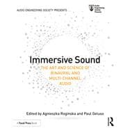 Book cover for Immersive Sound: The Art and Science of Binaural and Multi-Channel Audio