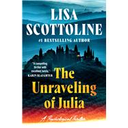 Book cover for The Unraveling of Julia