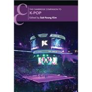 Book cover for The Cambridge Companion to K-Pop