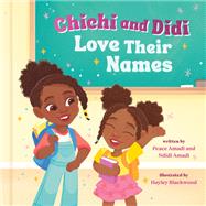 Book cover for Chichi and Didi Love Their Names