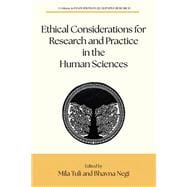 Book cover for Ethical Considerations for Research and Practice in the Human Sciences