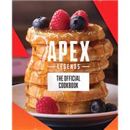 Book cover for Apex Legends: The Official Cookbook