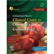 Book cover for Undergraduate Manual of Clinical Cases in Obstetrics & Gynaecology - E-Book