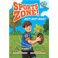 Book cover for Hut! Hut! Hike!: A Branches Book (Sports Zone! #1)