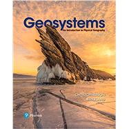 Book cover for Geosystems An Introduction to Physical Geography, Books a la Carte Edition