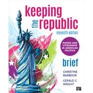 Book cover for Keeping the Republic: Power and Citizenship in American Politics - Brief Edition