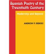 Book cover for Spanish Poetry of the Twentieth Century